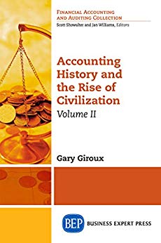 دانلود کتاب Accounting History and the Rise of Civilization, Volume II
